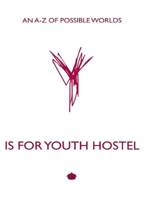 cover image of Y is for Youth Hostel